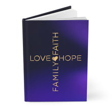 Load image into Gallery viewer, Love and Hope Hardcover Journal Matte