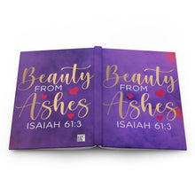 Load image into Gallery viewer, Beauty From Ashes Hardcover Journal Matte
