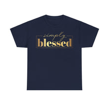 Load image into Gallery viewer, Simply blessed Unisex Heavy Cotton Tee