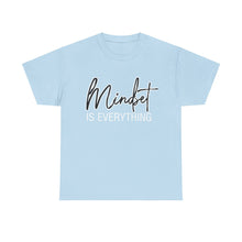 Load image into Gallery viewer, Mindset is Everything Unisex Heavy Cotton Tee