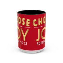 Load image into Gallery viewer, Choose Joy Accent Coffee Mug (11, 15oz)