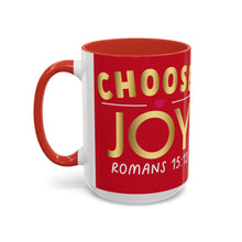 Load image into Gallery viewer, Choose Joy Accent Coffee Mug (11, 15oz)