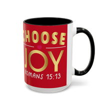 Load image into Gallery viewer, Choose Joy Accent Coffee Mug (11, 15oz)
