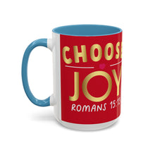 Load image into Gallery viewer, Choose Joy Accent Coffee Mug (11, 15oz)