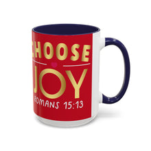 Load image into Gallery viewer, Choose Joy Accent Coffee Mug (11, 15oz)