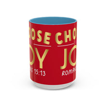 Load image into Gallery viewer, Choose Joy Accent Coffee Mug (11, 15oz)