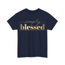 Load image into Gallery viewer, Simply blessed Unisex Heavy Cotton Tee