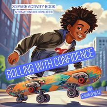 Load image into Gallery viewer, Rolling With Confidence: Affirmations Coloring Book
