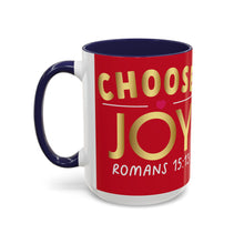 Load image into Gallery viewer, Choose Joy Accent Coffee Mug (11, 15oz)