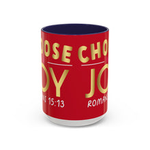 Load image into Gallery viewer, Choose Joy Accent Coffee Mug (11, 15oz)