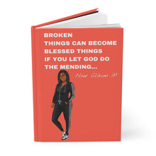 Load image into Gallery viewer, Broken Things Can Become Blessed Things Hardcover Journal Matte