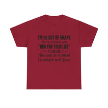 Load image into Gallery viewer, I’M So Out of… Unisex Heavy Cotton Tee