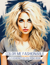 Load image into Gallery viewer, Color Me Fashionable : A Fashionistas Coloring Book