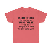 Load image into Gallery viewer, I’M So Out of… Unisex Heavy Cotton Tee
