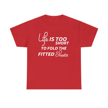 Load image into Gallery viewer, Life Is Too Short Unisex Heavy Cotton Tee
