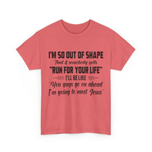 Load image into Gallery viewer, I’M So Out of… Unisex Heavy Cotton Tee
