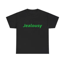 Load image into Gallery viewer, Jealousy  Unisex Heavy Cotton Tee
