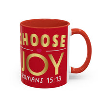 Load image into Gallery viewer, Choose Joy Accent Coffee Mug (11, 15oz)
