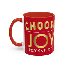 Load image into Gallery viewer, Choose Joy Accent Coffee Mug (11, 15oz)
