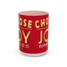 Load image into Gallery viewer, Choose Joy Accent Coffee Mug (11, 15oz)
