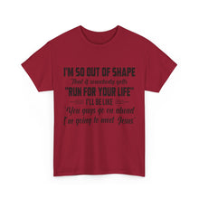 Load image into Gallery viewer, I’M So Out of… Unisex Heavy Cotton Tee
