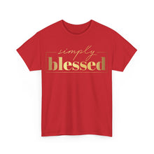 Load image into Gallery viewer, Simply blessed  Unisex Heavy Cotton Tee
