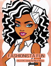 Load image into Gallery viewer, Fashionista Fun CHILL &amp; CHIC: Coloring Your Way to Fabulous
