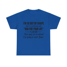 Load image into Gallery viewer, I’M So Out of… Unisex Heavy Cotton Tee
