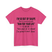Load image into Gallery viewer, I’M So Out of… Unisex Heavy Cotton Tee
