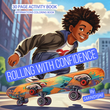 Load image into Gallery viewer, Rolling With Confidence: Affirmations Coloring Book
