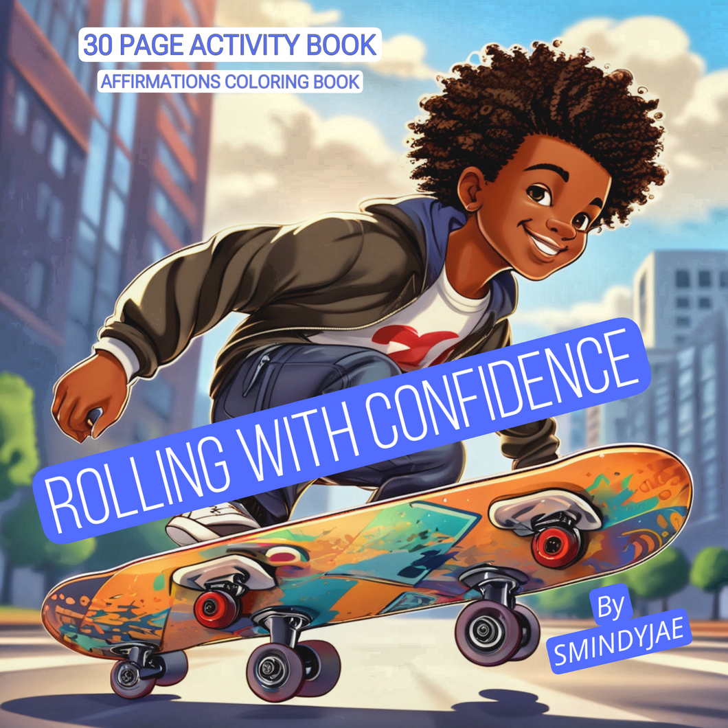 Rolling With Confidence: Affirmations Coloring Book