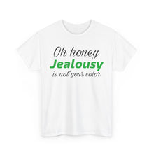 Load image into Gallery viewer, Jealousy  Unisex Heavy Cotton Tee
