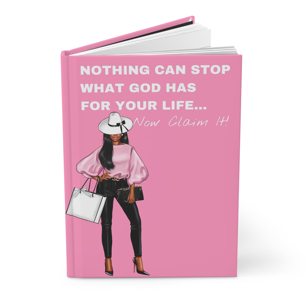 Nothing Can Stop2 Hardcover Journal Matte