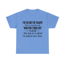 Load image into Gallery viewer, I’M So Out of… Unisex Heavy Cotton Tee
