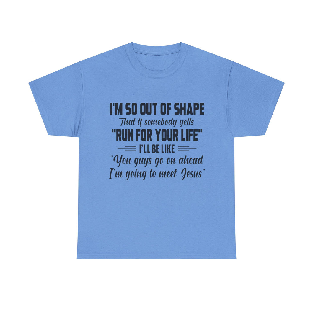 I’M So Out of… Unisex Heavy Cotton Tee
