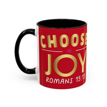 Load image into Gallery viewer, Choose Joy Accent Coffee Mug (11, 15oz)
