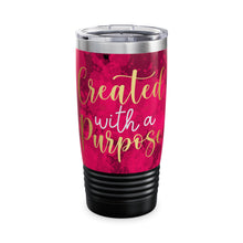 Load image into Gallery viewer, Created with a Purpose Ringneck Tumbler, 20oz
