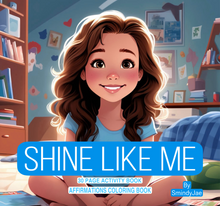 Load image into Gallery viewer, Shine Like Me: Affirmations Coloring Book
